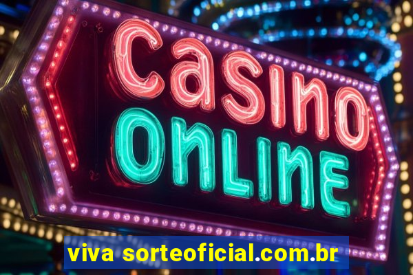 viva sorteoficial.com.br